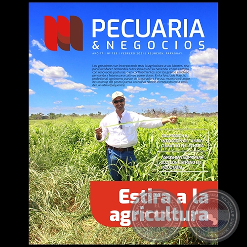 PECUARIA & NEGOCIOS - AÑO 17 NÚMERO 199 - REVISTA FEBRERO 2021 - PARAGUAY